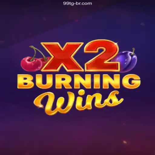 Discover the Excitement of BurningWinsX2 at 99TG Brasil: O Melhor Cassino Online e Apostas Esportivas